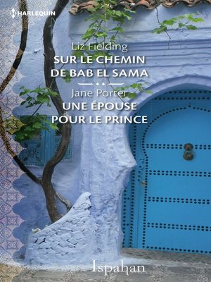 cover image of Sur le chemin de Bab el Sama--Une épouse pour le prince